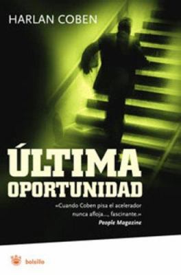 Ultima oportunidad (Spanish Edition) [Spanish] 8479011149 Book Cover