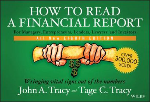 How to Read a Financial Report: Wringing Vital ... 1118735846 Book Cover