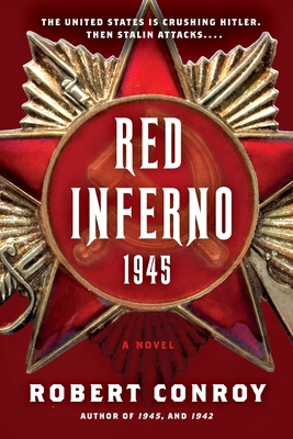Red Inferno: 1945: A Novel 0345506065 Book Cover