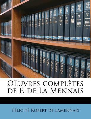 Oeuvres Completes de F. de La Mennais [French] 1179757750 Book Cover