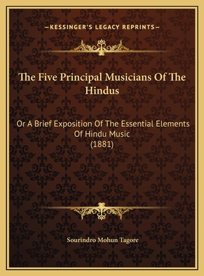 The Five Principal Musicians Of The Hindus: Or ... [Sanskrit] 1169608604 Book Cover