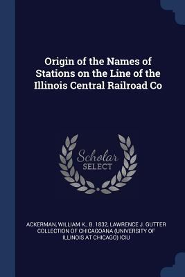 Origin of the Names of Stations on the Line of ... 1377038424 Book Cover