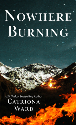 Nowhere Burning [Large Print] 142053047X Book Cover