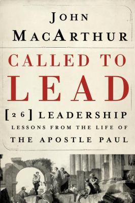 Called to Lead: 26 Leadership Lessons from the ... 1400202868 Book Cover