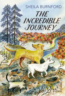 The Incredible Journey 0099582783 Book Cover