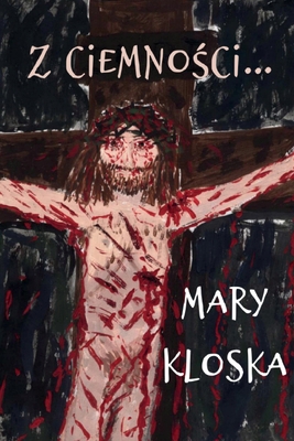 Z ciemności... [Polish] 1952464730 Book Cover