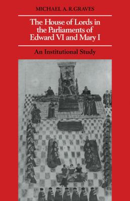 The House of Lords in the Parliaments of Edward... 0521086094 Book Cover