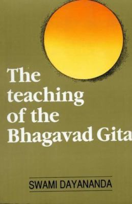 The Teaching of the Bhagavad Gita 8170943957 Book Cover