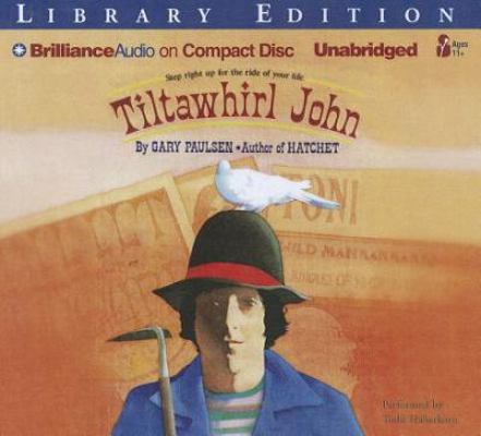 Tiltawhirl John 1469241293 Book Cover