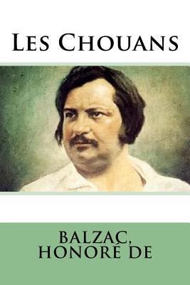 Les Chouans [French] 1987554043 Book Cover
