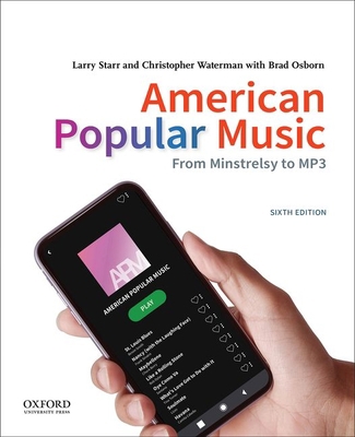 American Popular Music: From Minstrelsy to MP3 0197543316 Book Cover