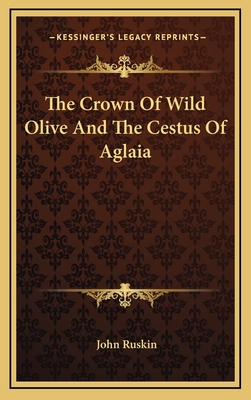 The Crown of Wild Olive and the Cestus of Aglaia 1163424943 Book Cover