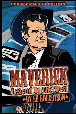 Maverick: Legend of the West 1477421920 Book Cover