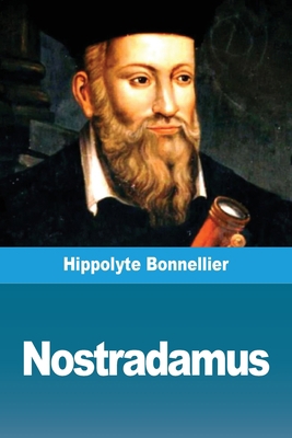 Nostradamus [French] 3967877469 Book Cover