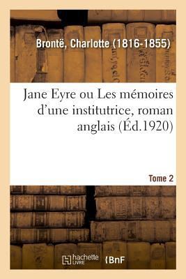 Jane Eyre Ou Les Mémoires d'Une Institutrice: R... [French] 2329010249 Book Cover