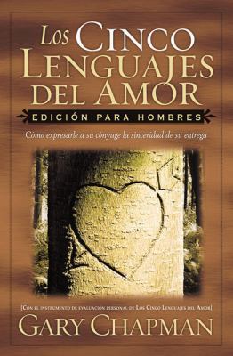Los Cinco Lenguajes del Amor: Edicion Para Homb... [Spanish] 0789912864 Book Cover