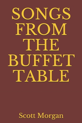Songs from the Buffet Table B08C95PH7K Book Cover