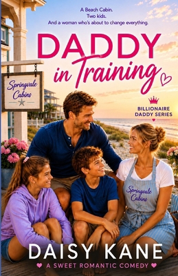 Daddy in Training: Billionaire Daddy B0HDTW667C Book Cover