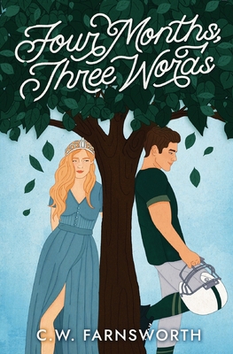 Four Months, Three Words 1088047122 Book Cover