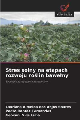 Stres solny na etapach rozwoju ro&#347;lin bawelny [Polish] 6203903248 Book Cover