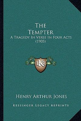 The Tempter: A Tragedy In Verse In Four Acts (1... 116718498X Book Cover