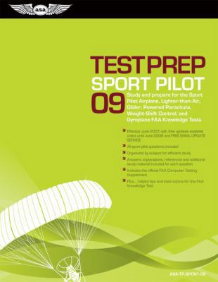 Sport Pilot Test Prep 2009: Study and Prepare f... 1560276924 Book Cover