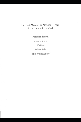 Eckhart Mines, The National Road, & the Eckhart... 1520215878 Book Cover