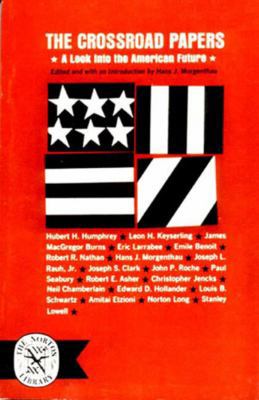 The Crossroad Papers: A Look Into the American ... 0393002845 Book Cover