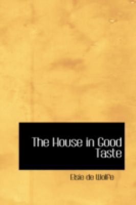 The House in Good Taste 0554348640 Book Cover