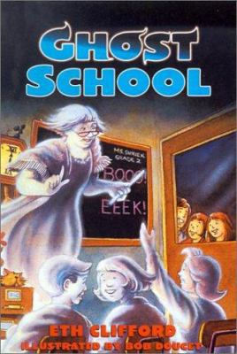 Ghost School 0613115740 Book Cover