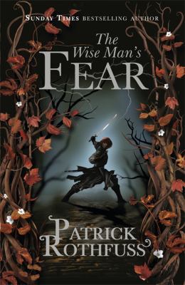 The Wise Man's Fear: The Kingkiller Chronicle: ... 1473214645 Book Cover