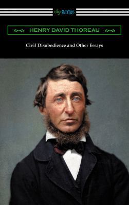 Civil Disobedience and Other Essays 1420956396 Book Cover