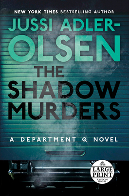 The Shadow Murders: A Department Q Novel [Large Print] 0593632656 Book Cover