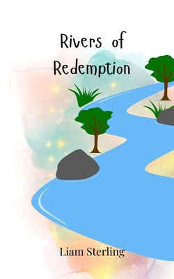 Rivers of Redemption 3690747724 Book Cover