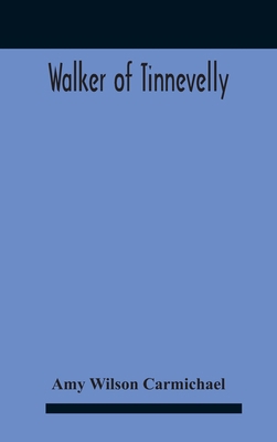 Walker Of Tinnevelly 9354183883 Book Cover