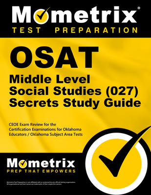 Osat Middle Level Social Studies (027) Secrets ... 1614036799 Book Cover