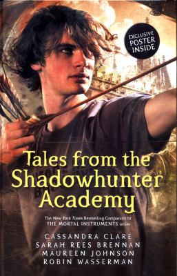 Tales from the Shadowhunter Academy 1406362832 Book Cover