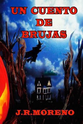 Un cuento de brujas [Spanish] 1494897660 Book Cover