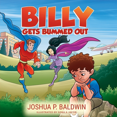 Billy Gets Bummed Out B0BFVVB7TJ Book Cover