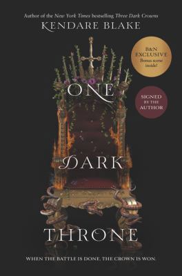 One Dark Throne (B&N Exclusive Edition) (Three ... 0062697307 Book Cover
