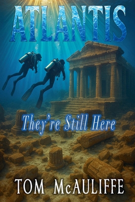 Atlantis - They're Still Here B0FMYVSDM9 Book Cover