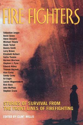 Fire Fighters: Stories of Survival from the Fro... 1560254025 Book Cover