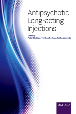 Antipsychotic long-acting injections 0199586047 Book Cover
