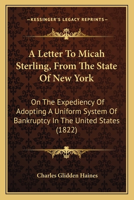 A Letter To Micah Sterling, From The State Of N... 1166416739 Book Cover