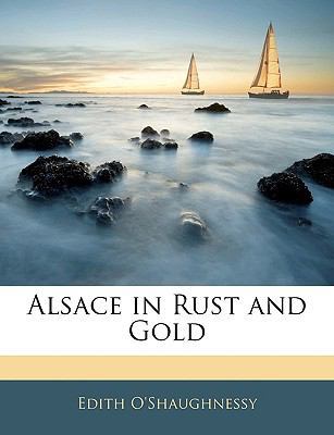 Alsace in Rust and Gold 1144351049 Book Cover