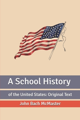 A School History: of the United States: Origina... B085K8N51C Book Cover
