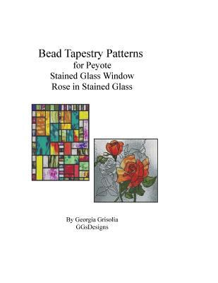 Bead Tapestry Patterns for Peyote Stained Glass... [Large Print] 1523892420 Book Cover