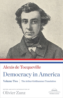 Democracy in America: The Arthur Goldhammer Tra... 1598531522 Book Cover