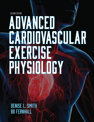 Advanced Cardiovascular Exercise Physiology 1492593818 Book Cover