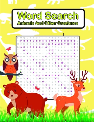 Word Search: Animals and other creatures B08P656BTP Book Cover